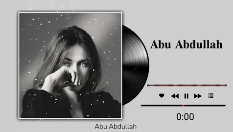 @𝐀𝐛𝐮 𝐀𝐛𝐝𝐮𝐥𝐥𝐚𝐡 