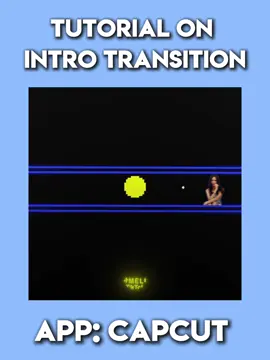 Tutorial on intro transition (Pac-Man trend) in#CapCut #crucian31 #editor #capcut #capcutpioneer 