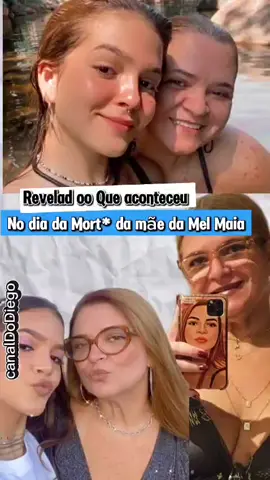 mãe da mel maia morreu | Mel Maia Se Pronuncia Sobre Morte Da Mãe | Mãe Da Mel Maia #melmaia #deboramaia #canaldodiego 