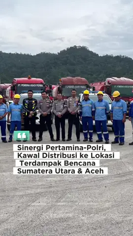 Sinergi Pertamina–Polri terus memperkuat Distribusi BBM ke wilayah terdampak bencana. Pertamina Grup hadir cepat membawa bantuan untuk Sumatra Utara & Aceh. #beritasustain #pertamina #bbm #bencanaalam #sumaterautara 