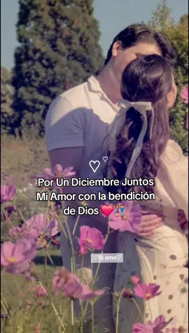 Por un diciembre juntos mi amor bendición de Dios❤️👫 🙏  #Amor #mivida  #paradedicar🙈❤️🙈 #videosparadedicar #loveyou 