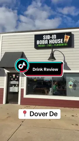Sip-In BoBa House 🍹Dover De #fyp #review #dover#drinks#followme 