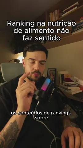 ranking na nutrição não faz sentido. #nutricionista #dieta #nutrição #saúde