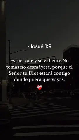 #josue 1:9#paratiiiiiiiiiiiiiiiiiiiiiiiiiiiiiii #diosesfielybueno #agamisviralajesus 