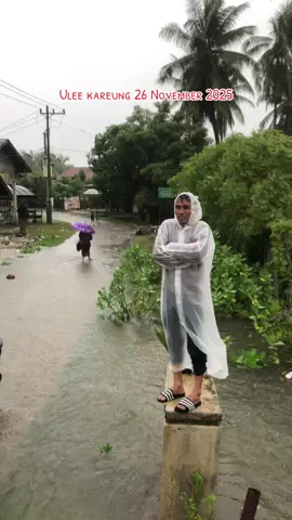 Banjir #bencanaalam #banjir #viraltiktok #fyp @🇲🇾🇹🇷Teuku_Aris🇲🇾🇹🇷 