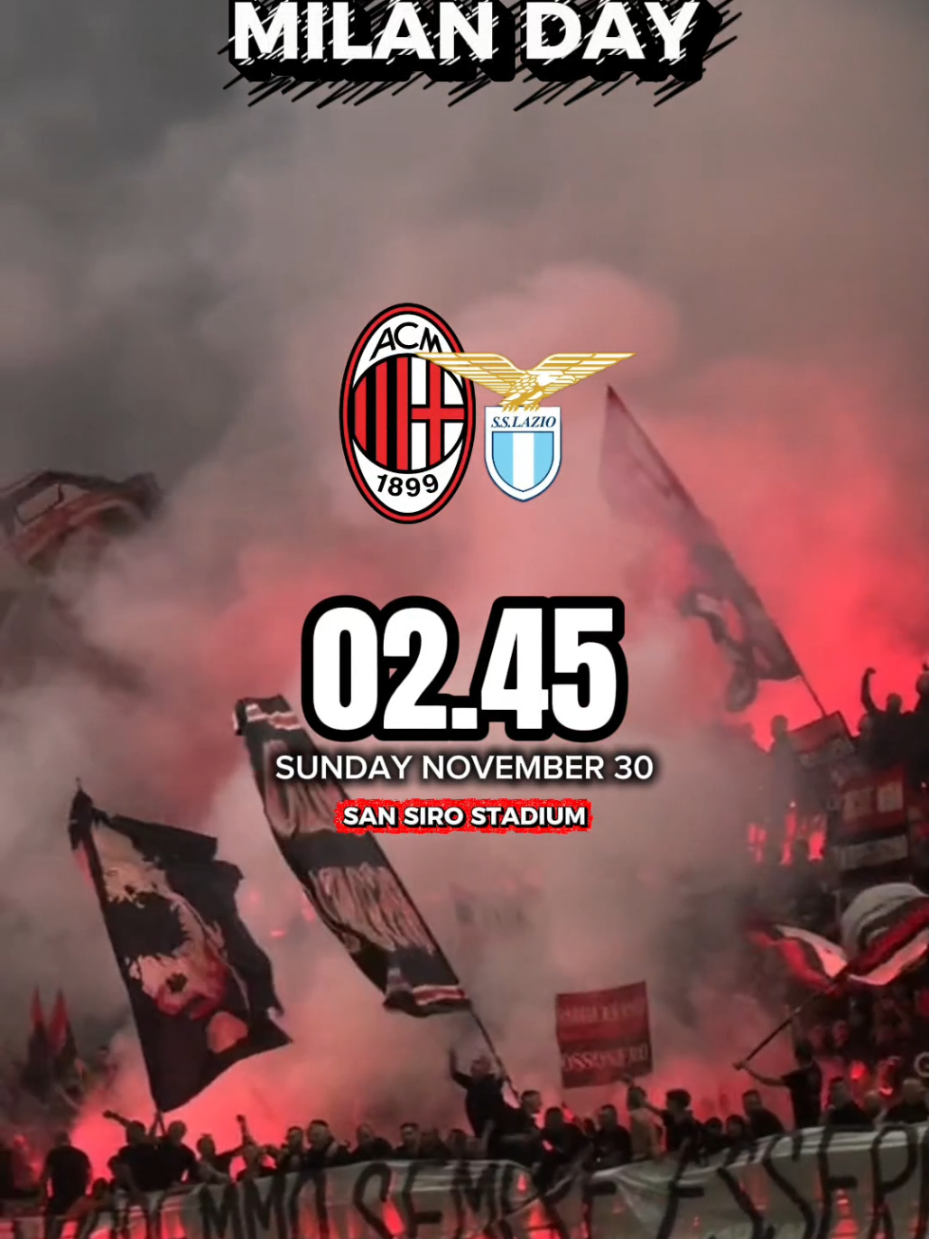 🔥 MILAN DAY 🔥 BIGMATCH Serie A pekan ke 13 AC Milan vs Lazio  Minggu 30 November 2025 Jam 02.45 Wib Live San Siro Stadium Kesempatan menang di kandang dan naik ke puncak klasemen💪 FORZA MILAN PER SEMPRE ❤🖤 TETAP SUPPORT & FOLLOW  http://www.instagram.com//milan.izback . 👉All about AC Milan complete with video design #acmilan #rossoneri #milanlazio #seriea #milano 