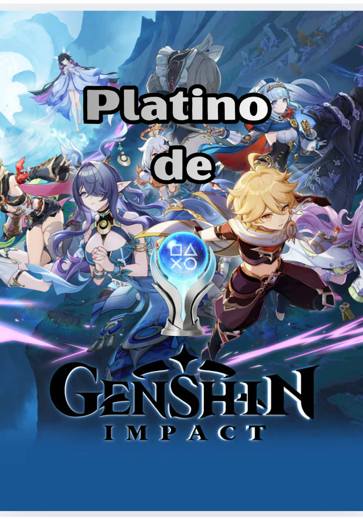 Platino de Genshin Impact :) #GenshinImpact #mihoyogenshinimpact #hoyoverse 