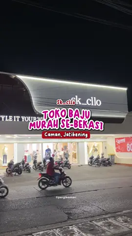 Toko baju termurah se-bekasi. Ada baju start from 65 ribu bahkan 10 ribu‼️ khusus di tanggal 28-30 ada promo re-opening diskon 80% Mumpung baru gajian mending langsung belanja kesini ~ 📍SK_CLLO, Jatibening @Sk_cllo  #pergikemari #skcllo #tokobaju #fashionstorebekasi #bajumurah 