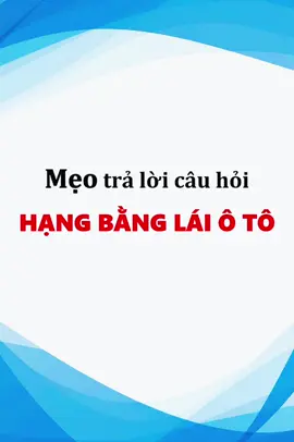 Một số mẹo học phần hạng bằng lái 🚗 mà ai hay quên nên lưu lại 🥰. Chúc mọi người thi tốt 🍀