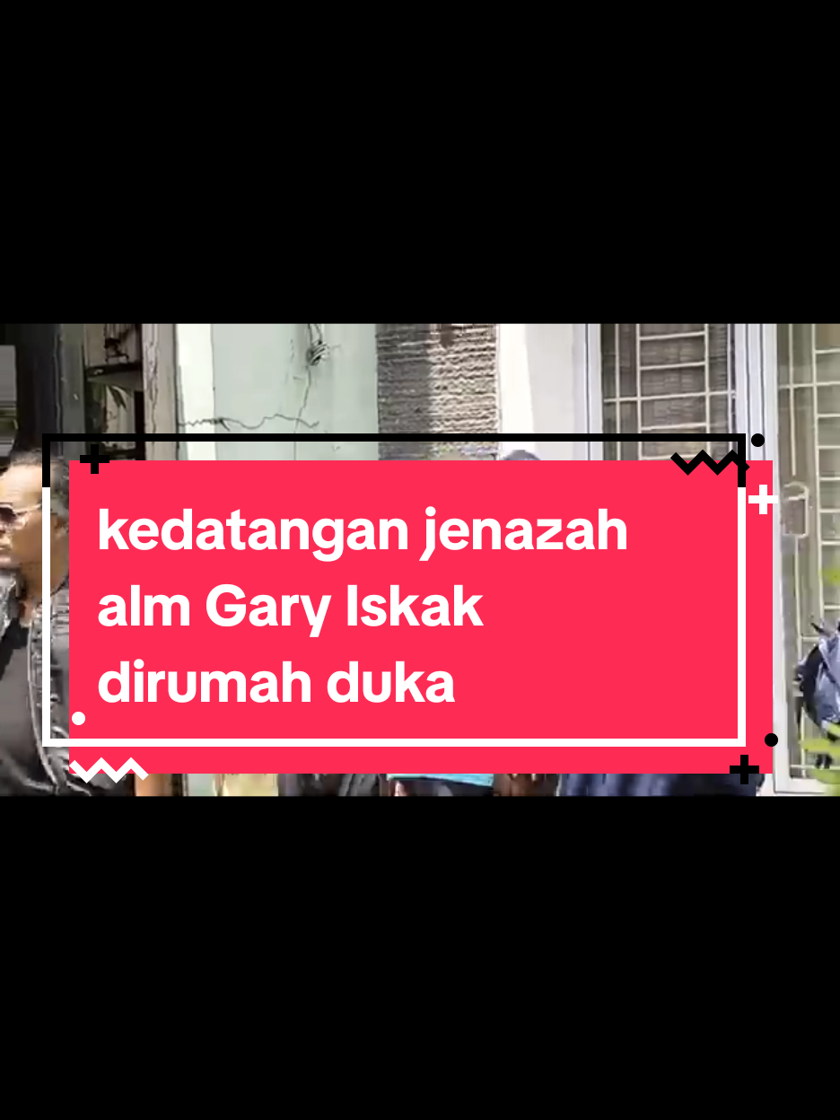kedatangan jenazah alm Gary Iskak dirumah duka #garyiskak #garyiskakmeninggal #fouyourpage #fyp 