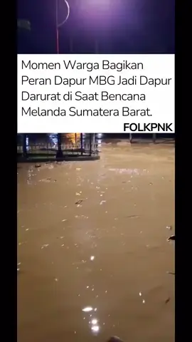 Momen Warga Bagikan Peran Dapur MBG Jadi Dapur Darurat di Saat Bencana Melanda Sumatera Barat STOP MBG??? #MBG #MakanBergiziGratis #indonesiaemas2045 #lanjutkanmbg #viral 