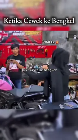 Ketika cewek ke bengkel 😂😂😂#povcewek 