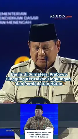 Inilah Tanggapan Presiden Prabowo Subianto Banjir Di Seluruh WEST SUMATERA #kompastv #presiden #prabowosubianto #indo #Fyp 