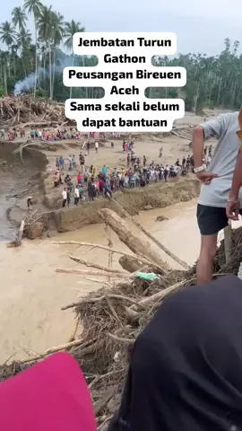 banjir bandang Aceh Bireuen#banjirbandang #musibah_yang_takterduga #acehlongsayang🇹🇷 #fyp #bireuen 