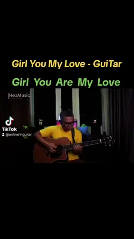 Girl You Are My Love !'