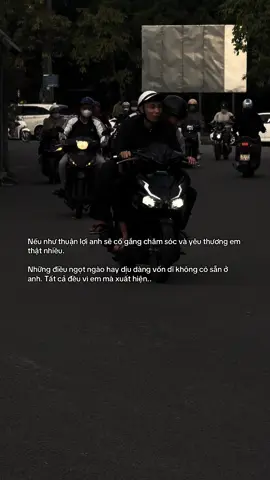 Nếu như thuận lợi anh sẽ cố gắng chăm sóc và yêu thương em thật nhiều. Những điều ngọt ngào hay dịu dàng vốn dĩ không có sẵn ở anh. Tất cả đều vì em mà xuất hiện..#xuhuongtiktok #viral #tamtrang #xu #tiktok 