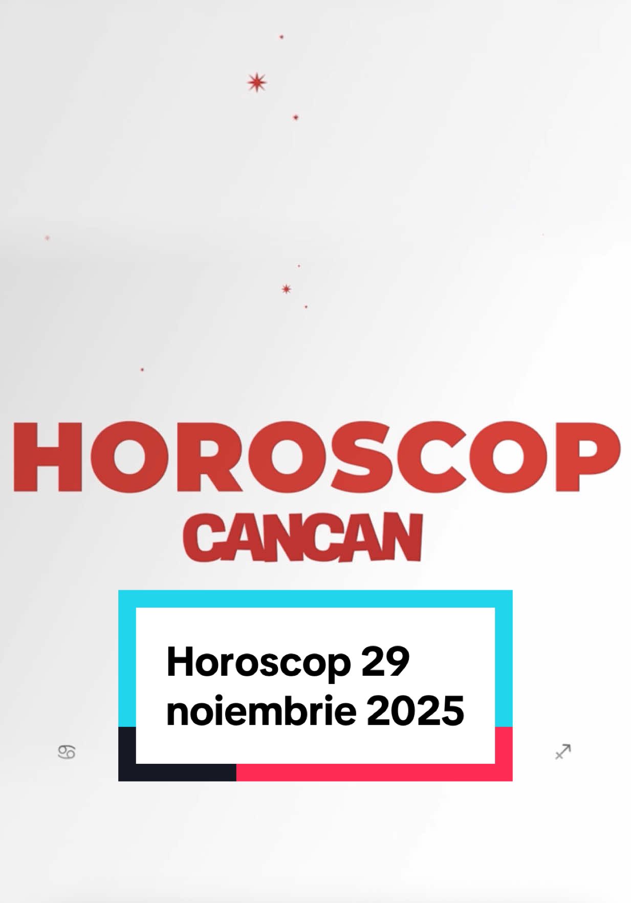 Horoscop 29 noiembrie 2025. Află ce rezervă astrele pentru fiecare zodie! #horoscop #bani #romania #fyp #cancan 