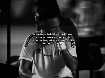 Sometimes I wish life showed us the future so we’d stop fighting for things that were never meant to stay. #creatorsearchinsights #neymar #footballquotes #sadfootball #footballtiktok 