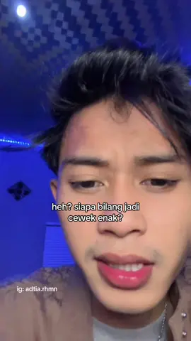 Emng enak jadi cewe?