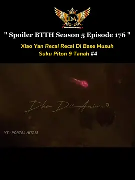 Spoiler BTTH Season 5 Eps 176 #btth #xiaoyan #donghua 