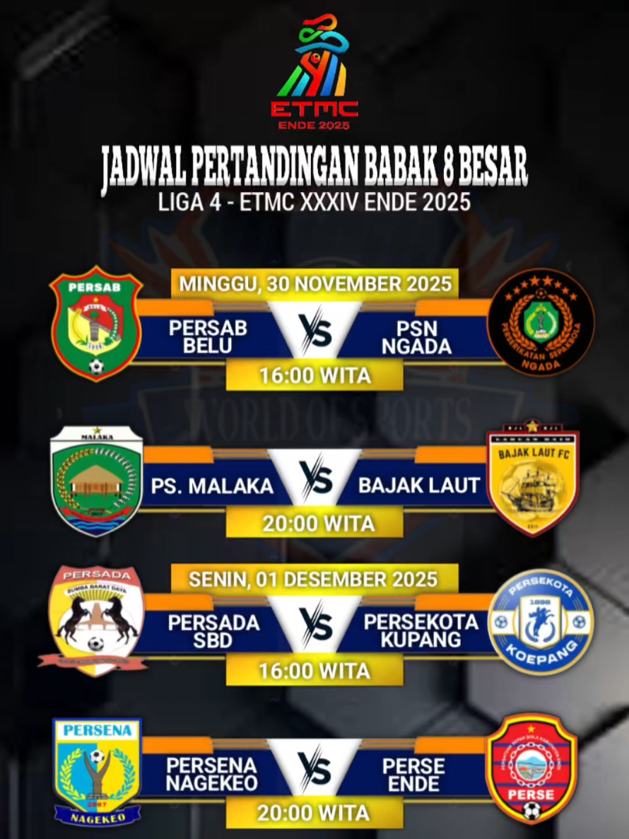 Jadwal Pertandingan Babak 8 Besar ETMC ENDE 2025 #etmc2025 #jadwalbola #worldofsports #football #footballtiktok 