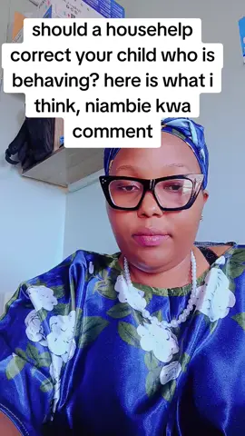 Baby care nugget one of the core responsibility of a nanny is to nurture, correct and guide accordingly. so kuacha job si solution, guide that baby towards doing the right thing.  #kenyantiktok🇰🇪 #fypage #MomsofTikTok #househelpjobs #TrustCarePlacements 