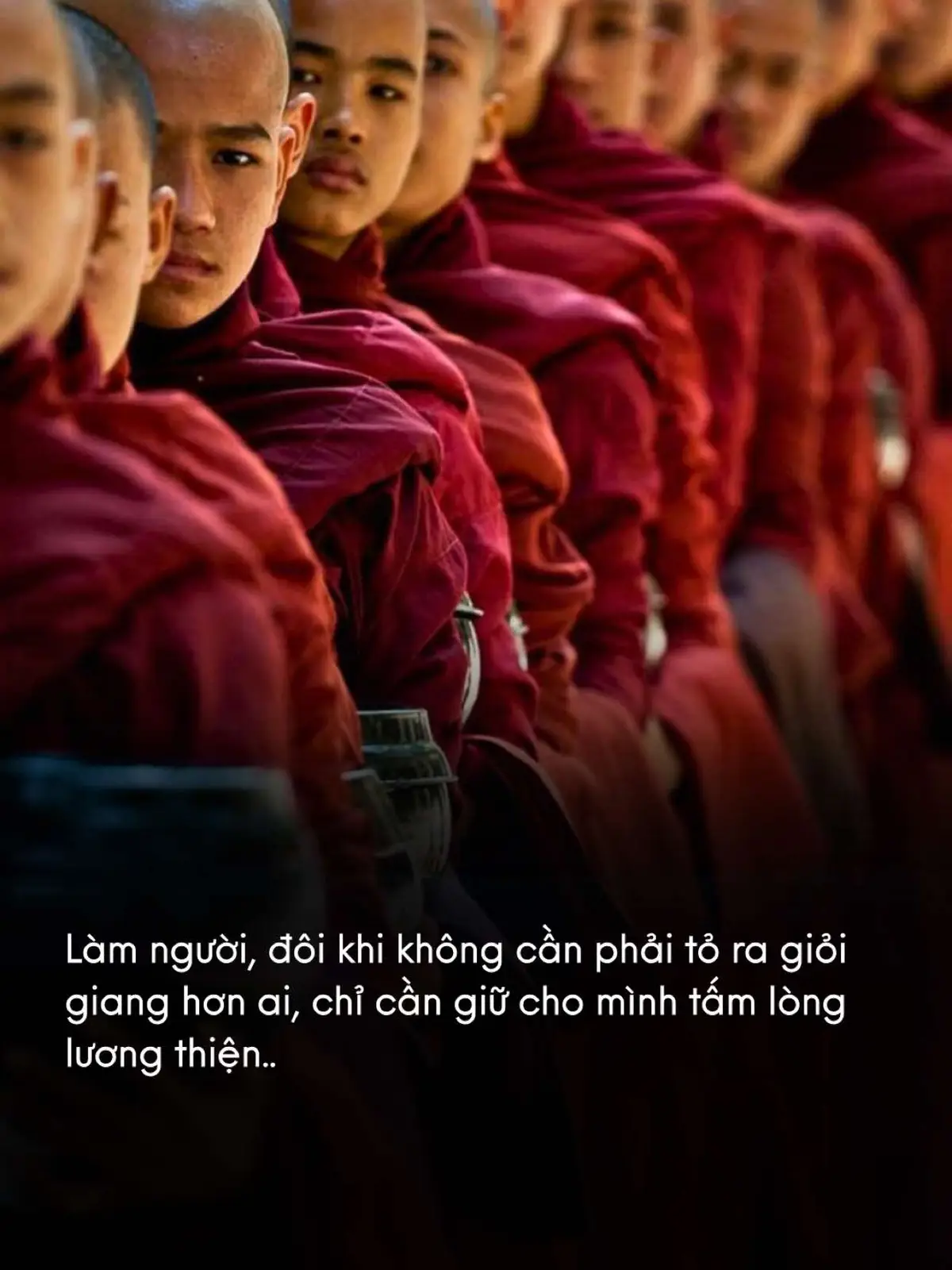 Làm người, đôi khi không cần phải tỏ ra giỏi giang hơn ai, chỉ cần giữ cho mình tấm lòng lương thiện. #manhan_22 #phatphapnhiemmau 