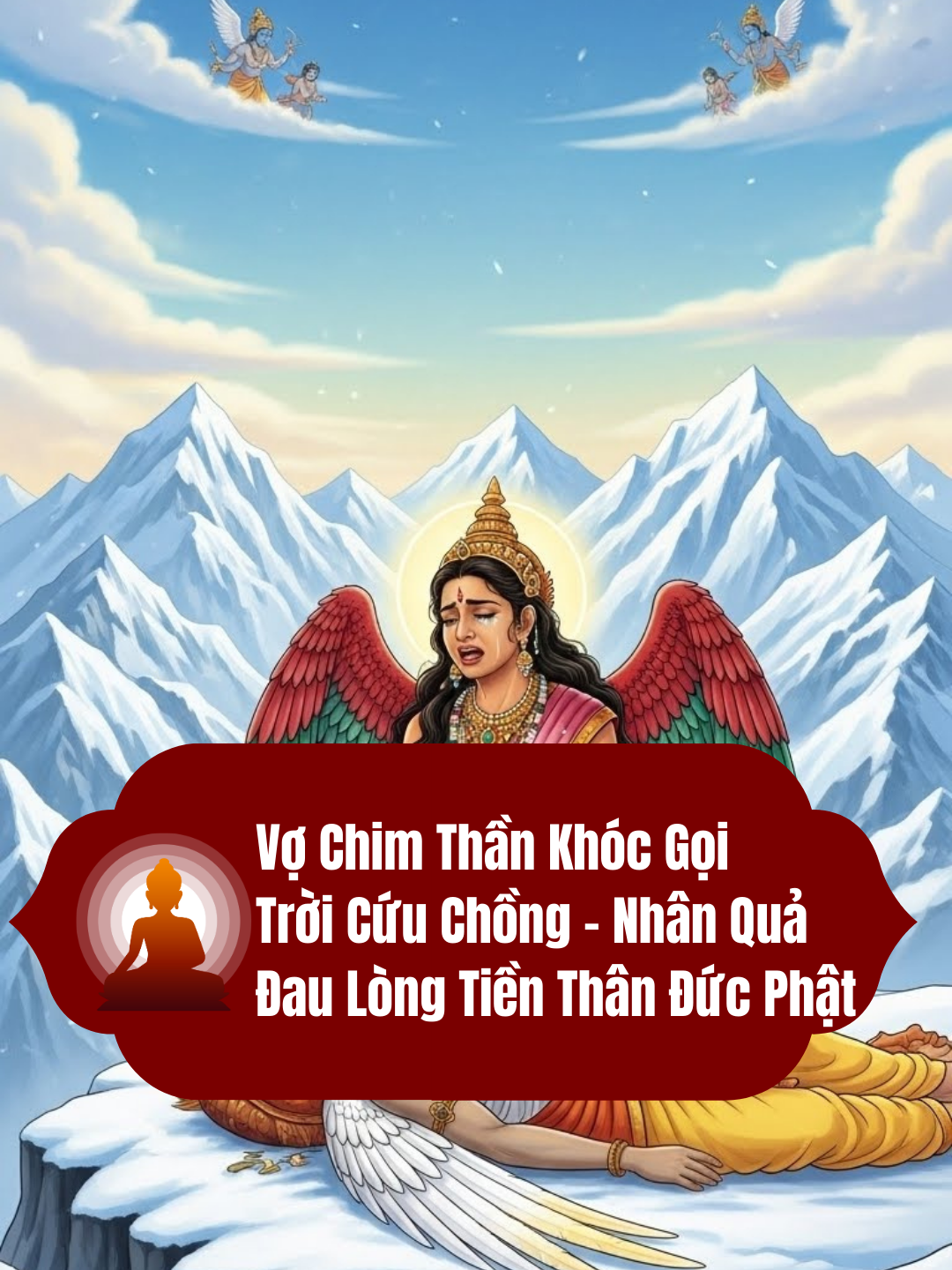 Tiền Thân Đức Phật Và Gia Du Đà La: Chim Thần, Vua Ác Và Nhân Quả Báo Ứng #nhanqua #phatgiao #phatphap #chuyenphatgiao #phatthichca