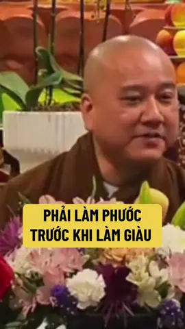 Phải làm Phước trước khi làm giàu #phatphapnhiemmau #thichphaphoa #nguyennguoiann 