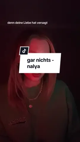 gar nichts ❤️‍🩹 @NALYA 🎤 ♡ #singing #cover #german 
