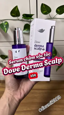 Dove Derma Scalp nuôi dưỡng nang tóc chắc khoẻ, tóc chắc khoẻ và dày hơn, ưng lắm nè 😍 #Dove #Serum #HoptaccungUnilever #ecomobi