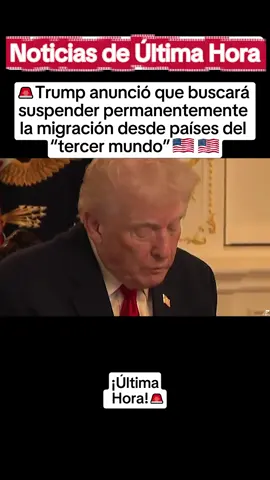 Trump anunció que buscará suspender permanentemente la migración desde países del “tercer mundo” #usa #trump #inmigrantes 