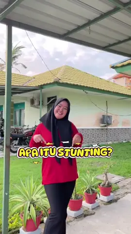 Apa itu *Stunting* 👫