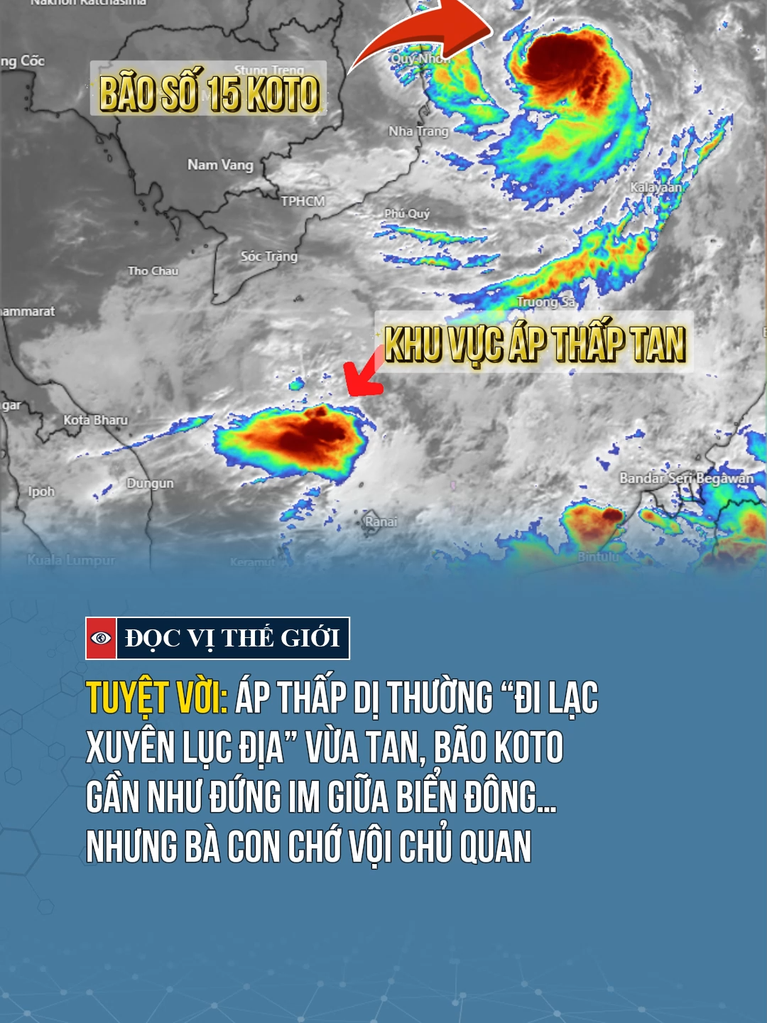 Tuyệt vời: Áp thấp dị thường “đi lạc xuyên lục địa” vừa tan, bão Koto gần như đứng im giữa Biển Đông#docvithegioi #tiktoknews #news #tintuc