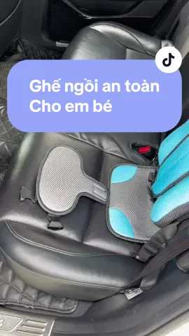 Ghế ngồi an toàn cho em bé trên ôtô. #tamchamxe85 #gheantoanchobe #gheantoanchobengoioto #gheantoanxehoichobe 