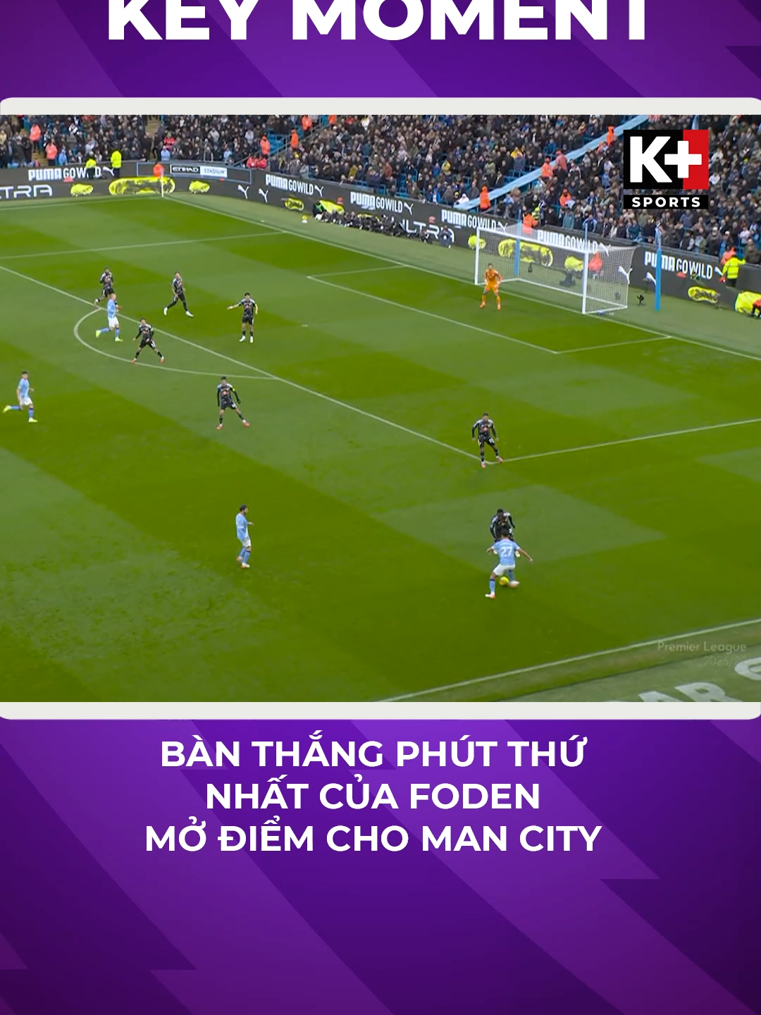 Foden mở điểm cho Man City ngay phút đầu tiên #foden #mancity #leedsunited #highlight #highlights #kplussports #sportsontiktok #PremierLeague #bongda #fyp #football #xuhuong #trending