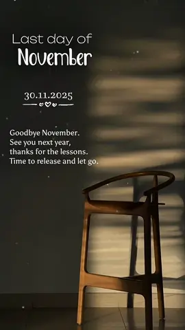 Time to let go#november#goodbye#pioneertemplate#capcutpioneer#CapCut 