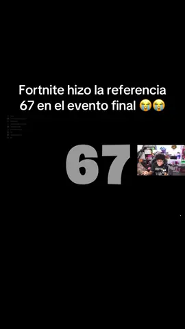 Gracias por todo @Fortnite Latam 😭😭 #jvindahouse #fortnite #fortnitememes #fortniteevent #67  Fortnite 67 evento final reacción 