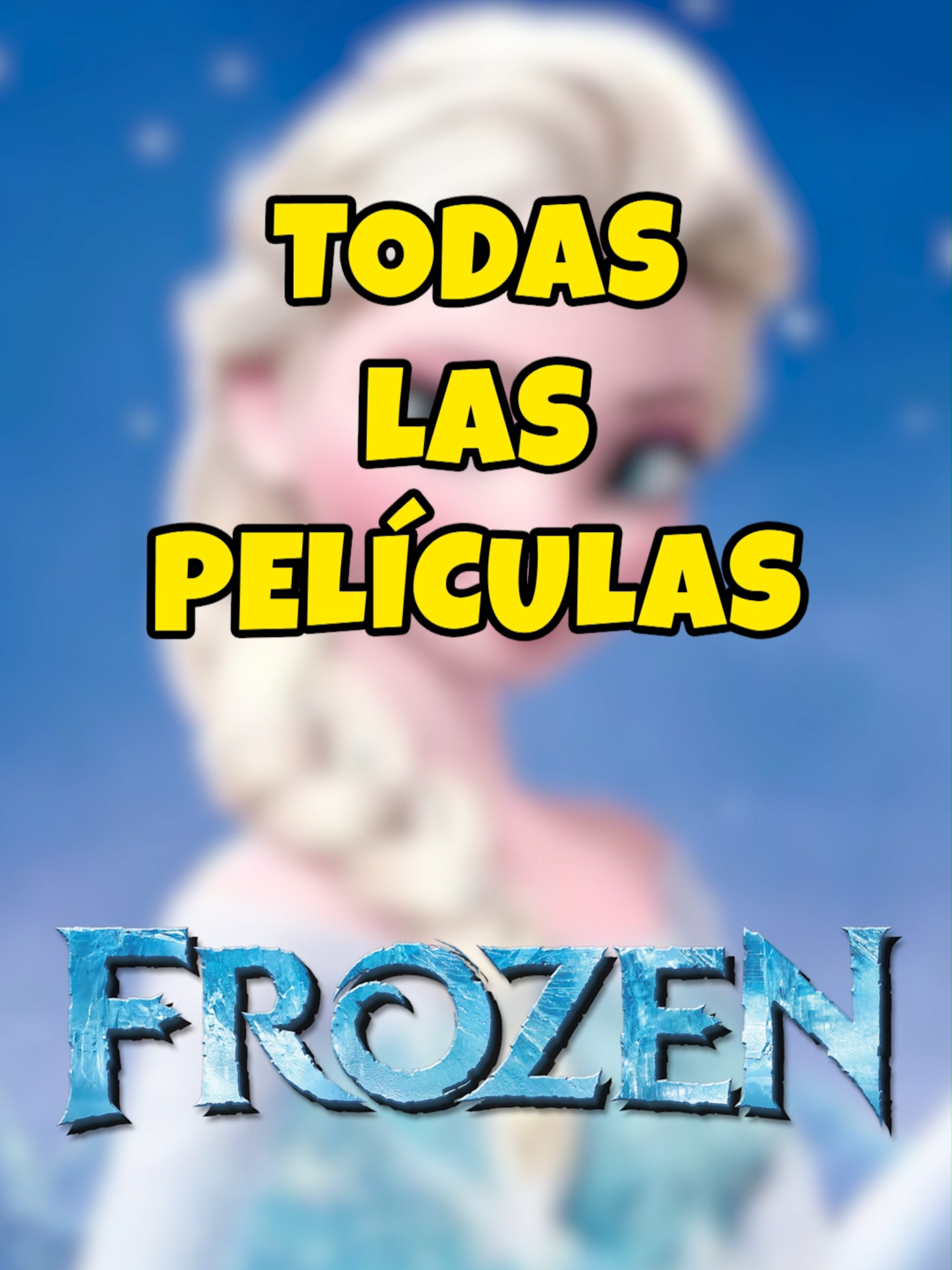 Todas las Películas de FROZEN #frozen #frozen2 #frozen3