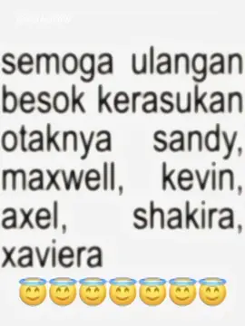 😇😇#ujian#sandymaxwellkevinaxelxavierashakira#clashofchampions#ruangguru#trending