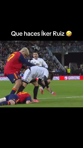 Íker Ruiz que haces hijo mío #ikerruiz #partidodeyoutubers #españavslatam #partizadodeyoutubers #futbol⚽️ 