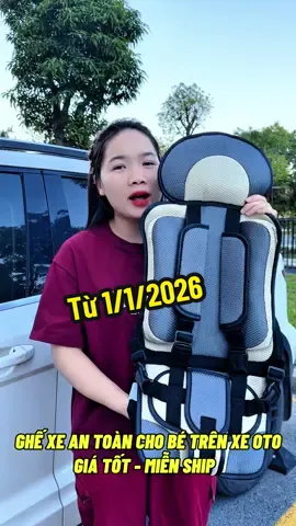 Từ ngày 1/1/2026 trẻ em dưới m35 và dưới 10T ngồi xe ô tô phải có ghế an toàn dành riêng cho trẻ. Săn ngay ghế xe an toàn dành riêng cho bé, an toàn, nhỏ gọn, tiện lợi mà giá tốt #tiktok #xuhuong #ghexeantoanchobe #ghexeantoan #gheantoanxeoto 