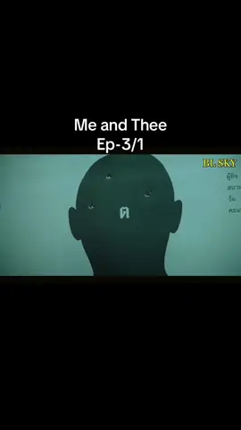 #meandthee#ep3#bl#မူရင်းဘာသာပြန်သူအားcrdပေးပါတယ်💜💜💜💜💜 