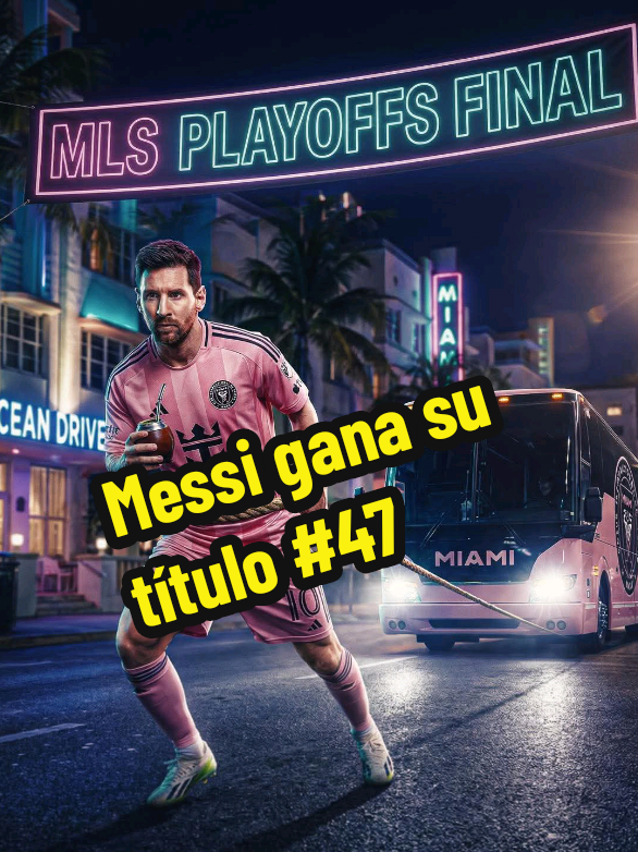 🚨 OFICIAL: ¡LEO MESSI CONDUCE AL INTER DE MIAMI A LA FINAL DE PLAYOFF MLS! 🏆🇺🇸
