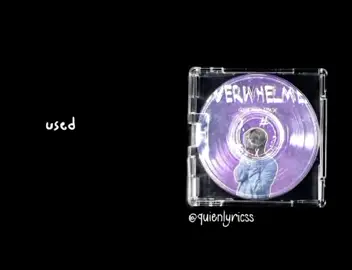 Overwhelmed >>> #quienlyricsss #fyp #foryourepage #lyrics 
