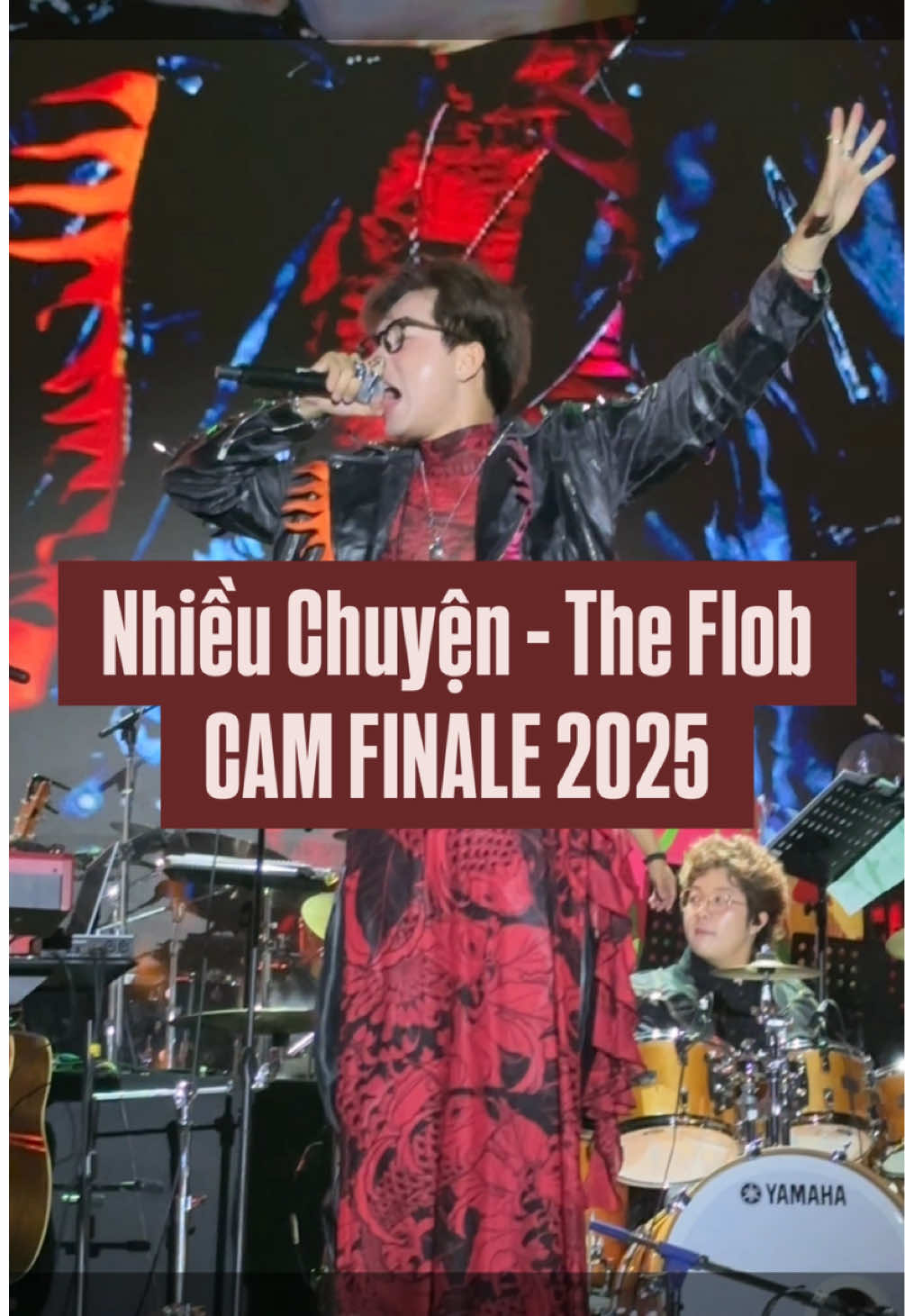 Nhiều Chuyện - The Flob | CAM FINALE 2025 - Hà Nội [291125] #nhieuchuyen #theflob#theffinale #music #fyp