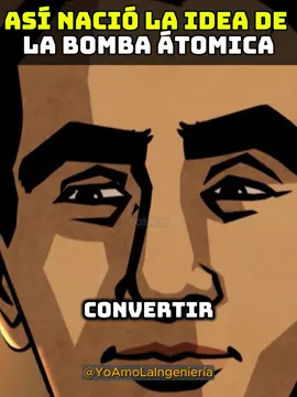 😱😱ASÍ NACIÓ LA IDEA DE LA BOMBA ÁTOMICA🤯🤯 #fblifestyle #física  #ciencia  #parati  #ingenieria #cosmos #thanksgivin #holidays #holiday #job #canada #tuesday #museum