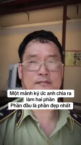 Một mảnh ký ức anh chia ra làm hai phần