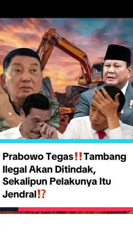 Prabowo Tegas! Tambang Ilegal Akan Ditindak, Termasuk Jika Pelakunya Jenderal #prabowo #tambangilegal #imipmorowali #iwiphalteng💪🇮🇩 #beritaviral 