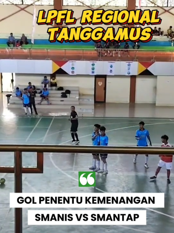 Gol penentu kemenangan SMAN 1 Sumberejo (SMANIS) vs SMAN 1 Talang Padang (SMANTAP). #LPFLLampung2025 #LPFLRegionalTanggamus #LPFLSmanisvssmantap #Smanisvssmantap #ligapelajarfutsallampung 